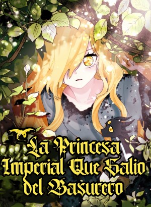 La princesa imperial que salió del basurero